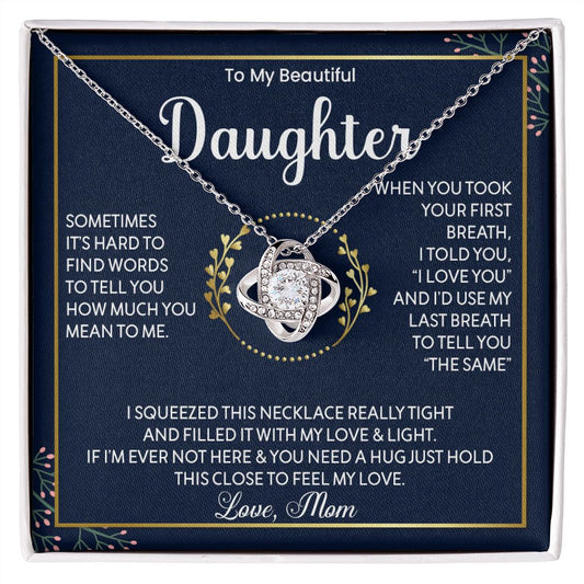 To My Beautiful Daughter | I Love You - Love Knot Necklace